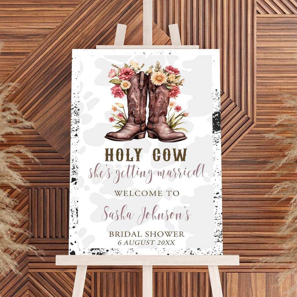 Holy Cow She's Getting Married Bridal Shower Welcome Sign Cowboy Boots Sign Bridal Shower, Welcome Poster Bridal Shower Decoration, Bridal Shower Sign Without Stand